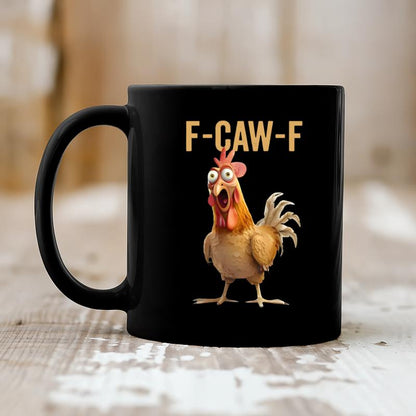F-Caw-F Funny Chicken Mug mysite
